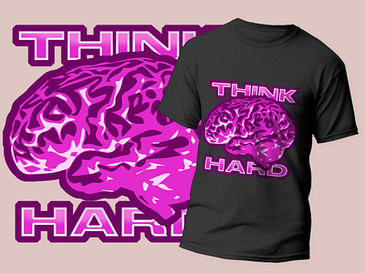 Tshirt Design "Think Hard"