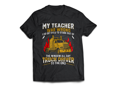 Truck Driver T-Shirt Design. clothing fashion hoodies illustration streetwea tee design transportation truck truck driver truckdriver truckdrivers trucker truckerlife truckerslife trucklife trucks tshirt tshirtdesign tshirts