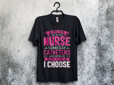 Nurse T-Shirt Design clothing covid fashion health healthcare hoodies hospital medical medicine nurse nurselife nursing nursingschool nursingstudent tee design tshirt tshirtdesign tshirts typography