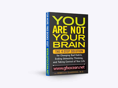 you are not your brain book by Rebecca Gladding, Jeffrey M. Schw branding design graphic design illustration logo mockups ui ux vector video editing