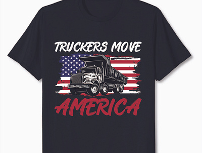 Truckers Moves America T-shirt Design branding design graphic design illustration t shirt truck tshirt trucker tshirt typography usa vector