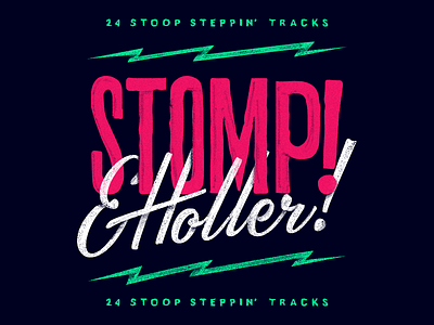 Stomp & Holler