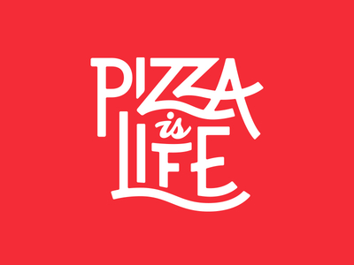 Pizza Is Life 🍕 billboard branding focus lab hand lettering lockup pinsa pizza sketches swashy type typography