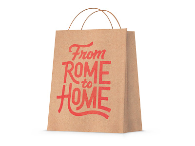 From Rome to Home bag brand branding hand lettering home lettering rome script swash to go type typography