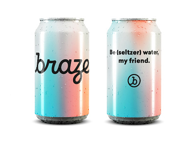 Be (seltzer) water, my friend. brand branding can gradient logo monogram script seltzer