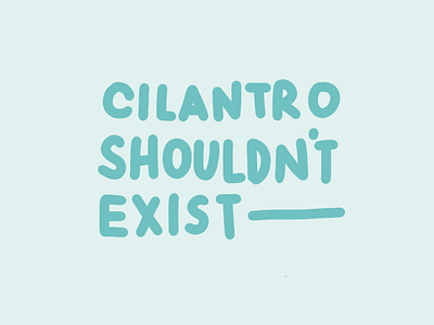 Cilantro