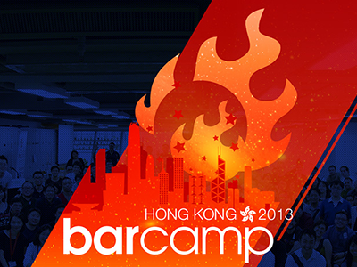BarCamp Hong Kong 2013 barcamp building fire hong kong web