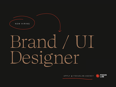🚨Now Hiring: Brand/UI Designer @ Focus Lab branding graphic design hiring logo ui vector