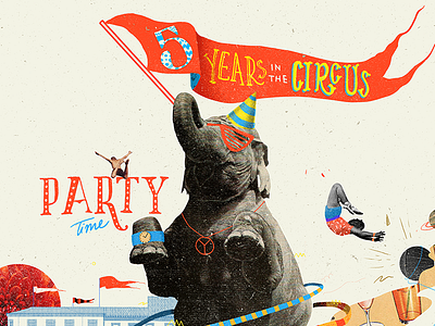 CityCircus 5 years 5 anniversary collage elephant hand illustration lettering party poster retro typography vintage