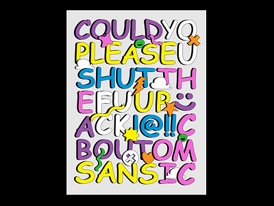 STFU about Comic Sans comic sans font illustration letters poster posterdesign title design type typeface typography