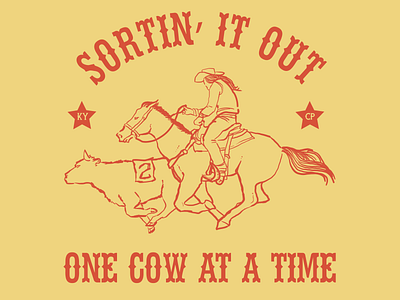 Sortin' It Out One Cow at a Time cowboy cowgirl horse illustration illustration ranch western western apparel western illustration
