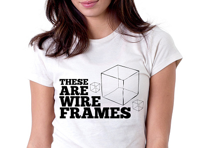 These Are Wire Frames! black box design fab pune tshirt ux white wireframe