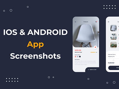 IOS & ANDROID APP SCREENSHOTS