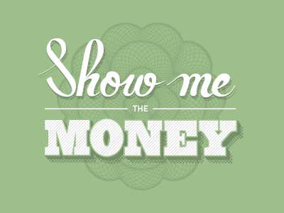 Show Me The Money hand drawn lettering movie quotes tshirt type typocamp typography