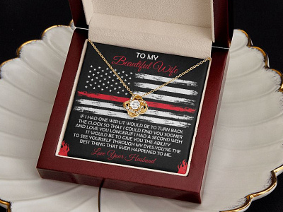 Present For Firefighter Wife adobe illustrator adobe photoshop firefighter firefighter wife gearbubble graphic design illustration love knot necklace message card present for firefighter wife shineon message card