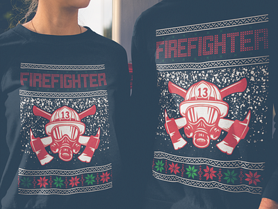 Sweatshirt For Firefighter adobe illustrator adobe photoshop christmas sweatshirt design firefighter firefighter sweatshirt gearbubble graphic design message card sweatshirt ugly christmas sweatshirt ui winter winter sweatshirt