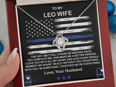 Present For LEO Wife adobe illustrator adobe photoshop christmas gift for wife gearbubble graphic design leo leo wife love knot necklace message card police police family police wife shineon message card ui