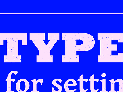 Typesettin' III blue boots lyrics slab serif type