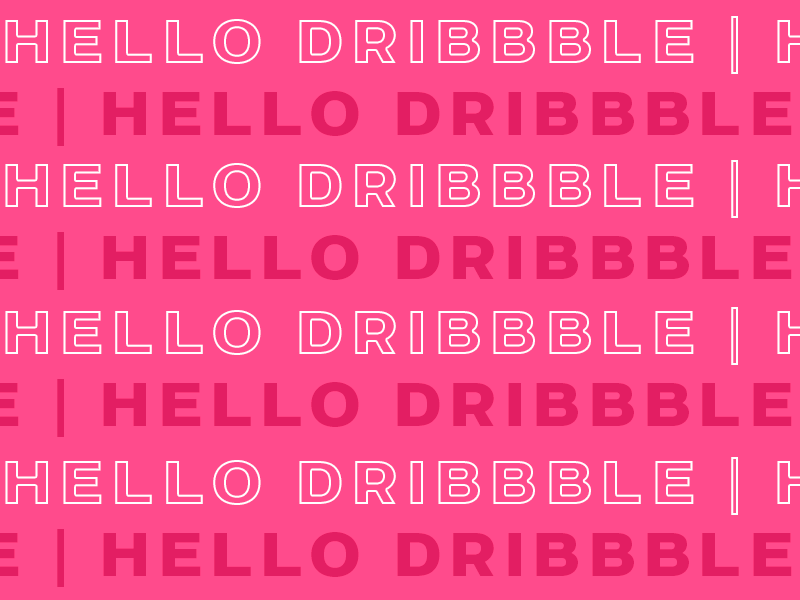 Hello Dribble! dribbble first hello pink shot typography