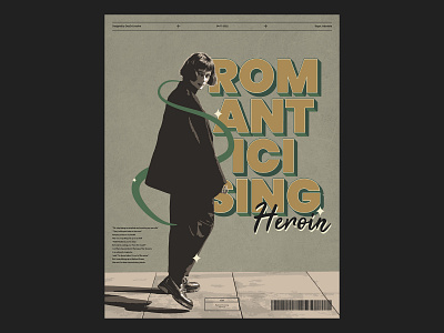 Romanticising Heroin branding design digital art flyer design graphic design illustration layout marketing poster design typography