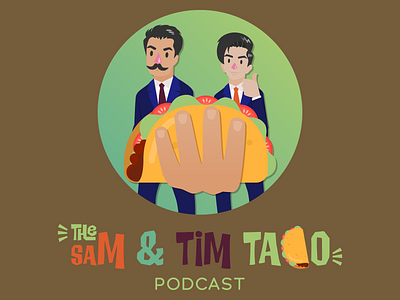 The Sam & Tim Taco Podcast design illustration logo podcast podcast logo