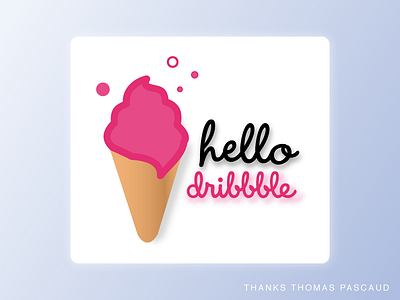 Hello Dribbble ! debut firstshot hello icecream invite pink