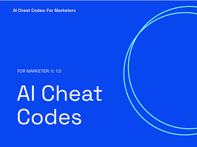 ChatGPT Cheat Codes: For Marketers V1.0 ai artificial intelligence business owners chat gpt chatgpt cheat codes content creators guide markerters