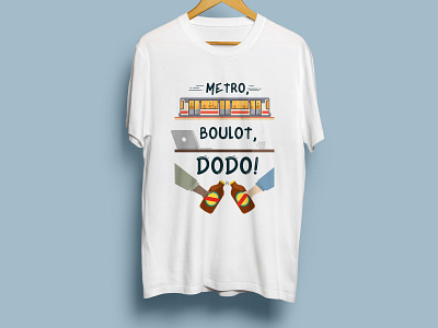 T Shirt - Metro Boulot Dodo - Reunion Island