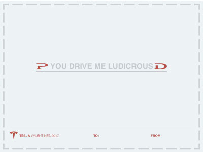 Tesla Valentine: Ludicrous tesla valentine