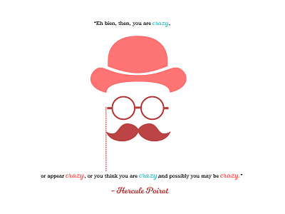 Hercule Poirot adobe adobe illustrator animation character design graphic design hercule poirot quotes illustration pop art quotes society6