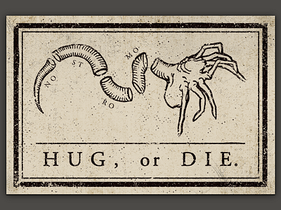 Hug, or Die. alien facehugger sticker