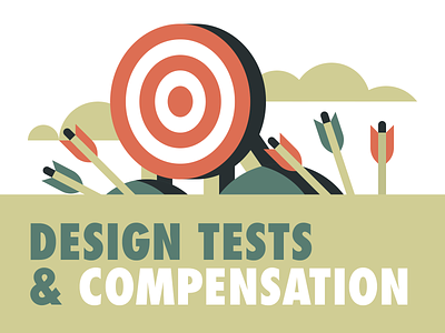 Design Tests & Compensation