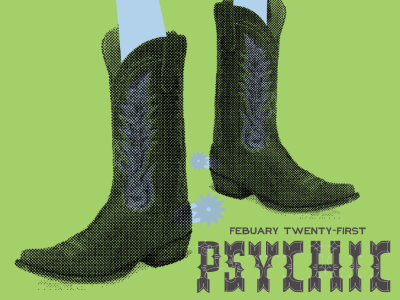 Psychic Wheels Flyer (local love) bitmap blue boots columbus concert cowboy boots green music nemla powder blue psychic spur wheels