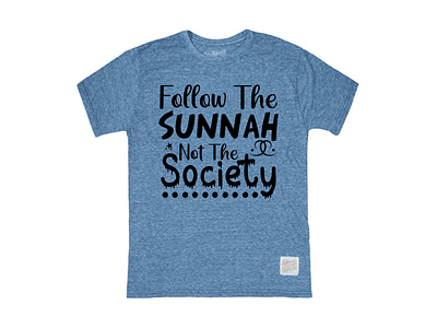 Follow The Sunnah Not The Society design graphic design illustration svg design t shirt design vector