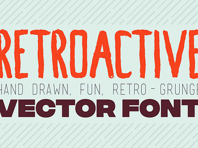 Retroactive Hand Drawn Font design font font design grunge grunge font illustration type art typography vector vector art