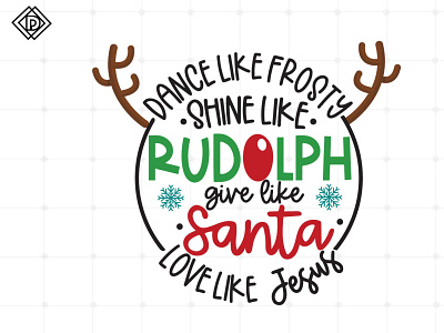 Dance Like Frosty Shine like Rudolph, Christmas Png