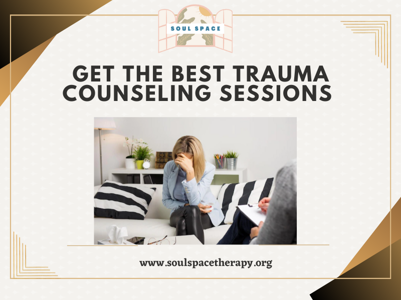 Get The Best Trauma Counseling Sessions By Soul Space Therapy On Dribbble