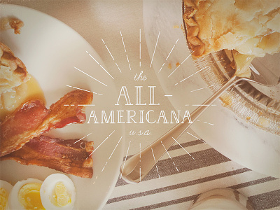 All Americana Brunch brunch hand lettering lines photography pie social