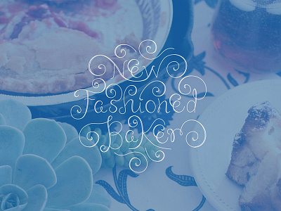 New Fashioned Baker baking blue hand lettering ornamentation photography pie