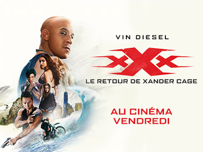 French Ad for the movie xXx vin diesel xander cage xxx