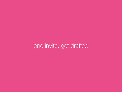 one invite, get drafted community draft dribbble dribbbleinvite dribbbleinvites giveaway invitation invite prospect