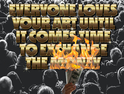 Dailydesigns: January 11th, 2021 art collage fire gold money