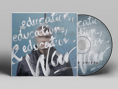 Redesign of Kaiser Chiefs album album design editorial education lettering music photography redesign war