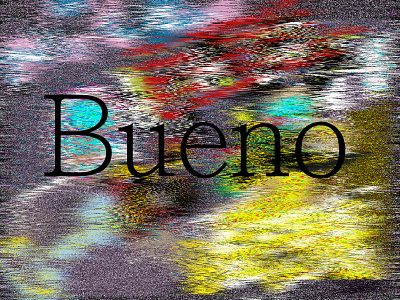 Bueno. art background backgrounds emotive messages graphic art jpeg