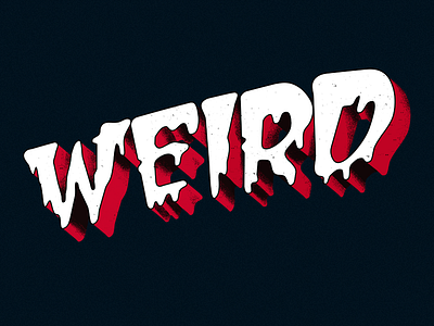 Weird - Pulp typography