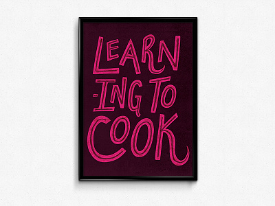 Learning To Cook Hand Lettering hand lettering lettering magazine article header quirky san serif textured