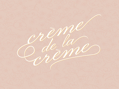 crème de la crème - typography