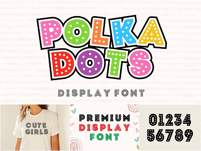 POLKA DOTS DISPLAY FONT abc bold branding display fancy font fonts illustration kids text