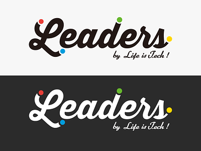 Life is Tech ! Leaders Logo illustrator lifeistech logo vi