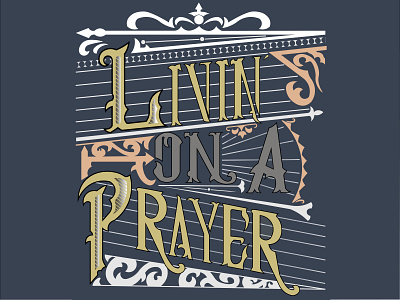 Livin On A Prayer - Color Background design graphic design lettering typography vector lettering